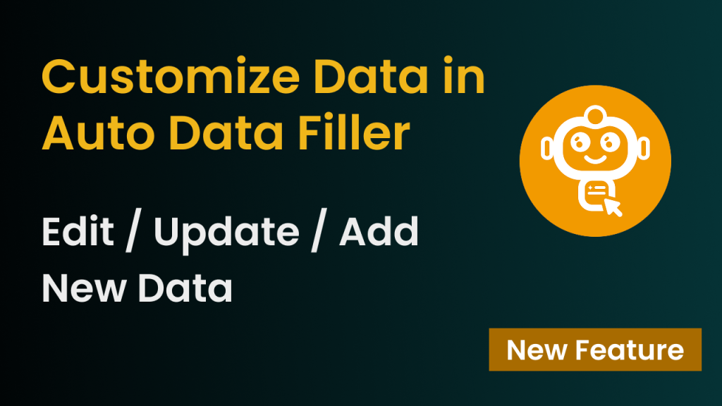 How to customize data in Auto Data Filler